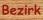 Bezirk